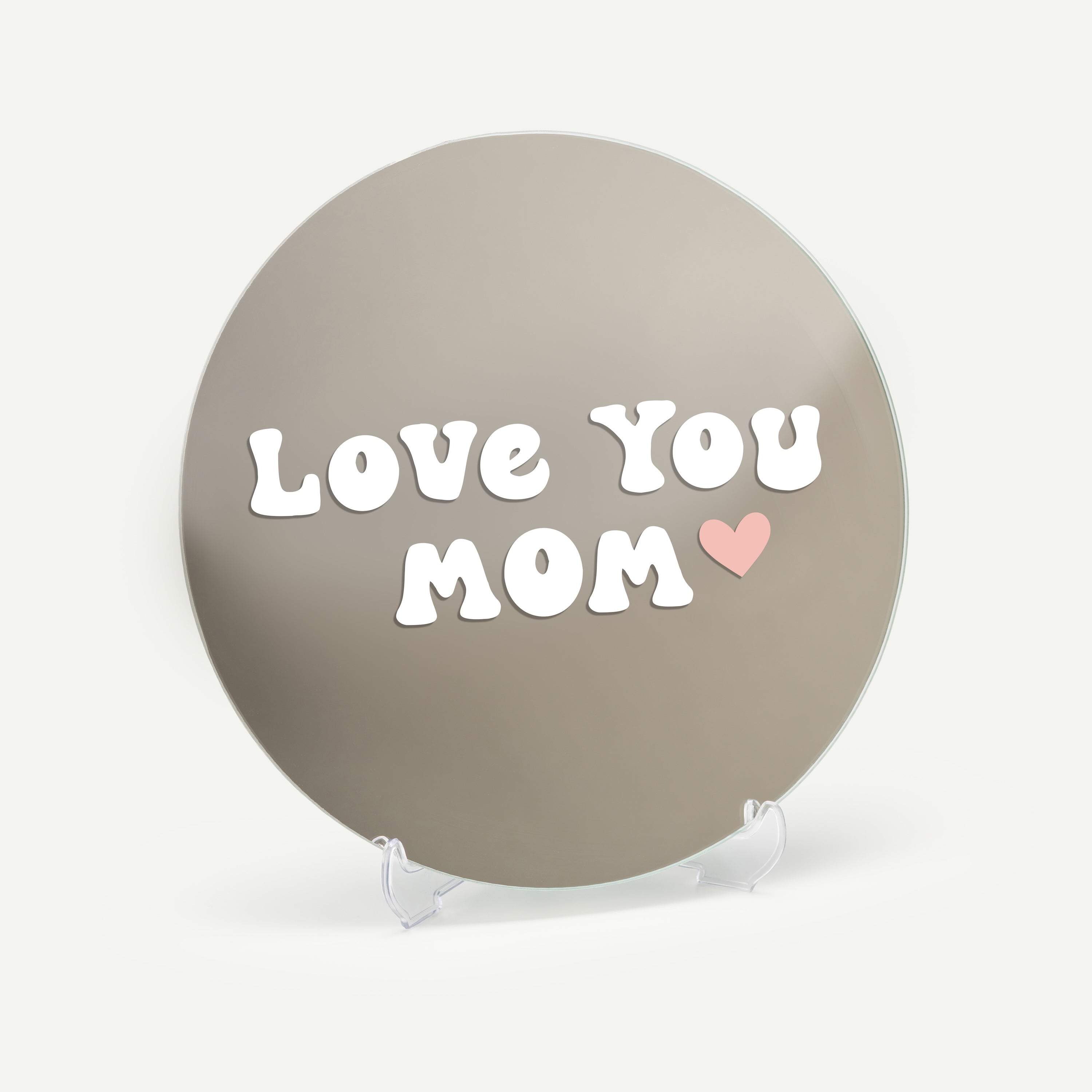 Anneler Günü / Love You Mom Ayna-Ayna-Color Reflect-NowShopFun