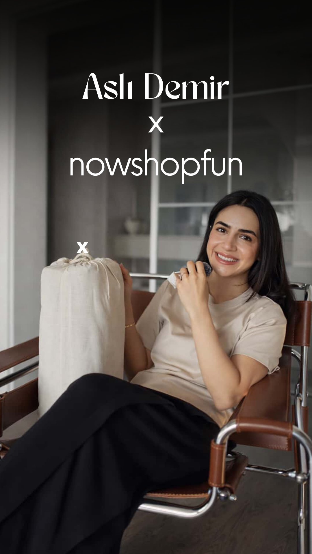 Aslı Demir'in NowShopFun Seçkisi - NowShopFun