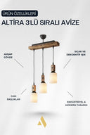 Altira 3'lü Sıralı Ahşap Sarkıt Avize