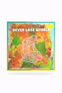 Never Lose Myself Tablo | 100x100cm