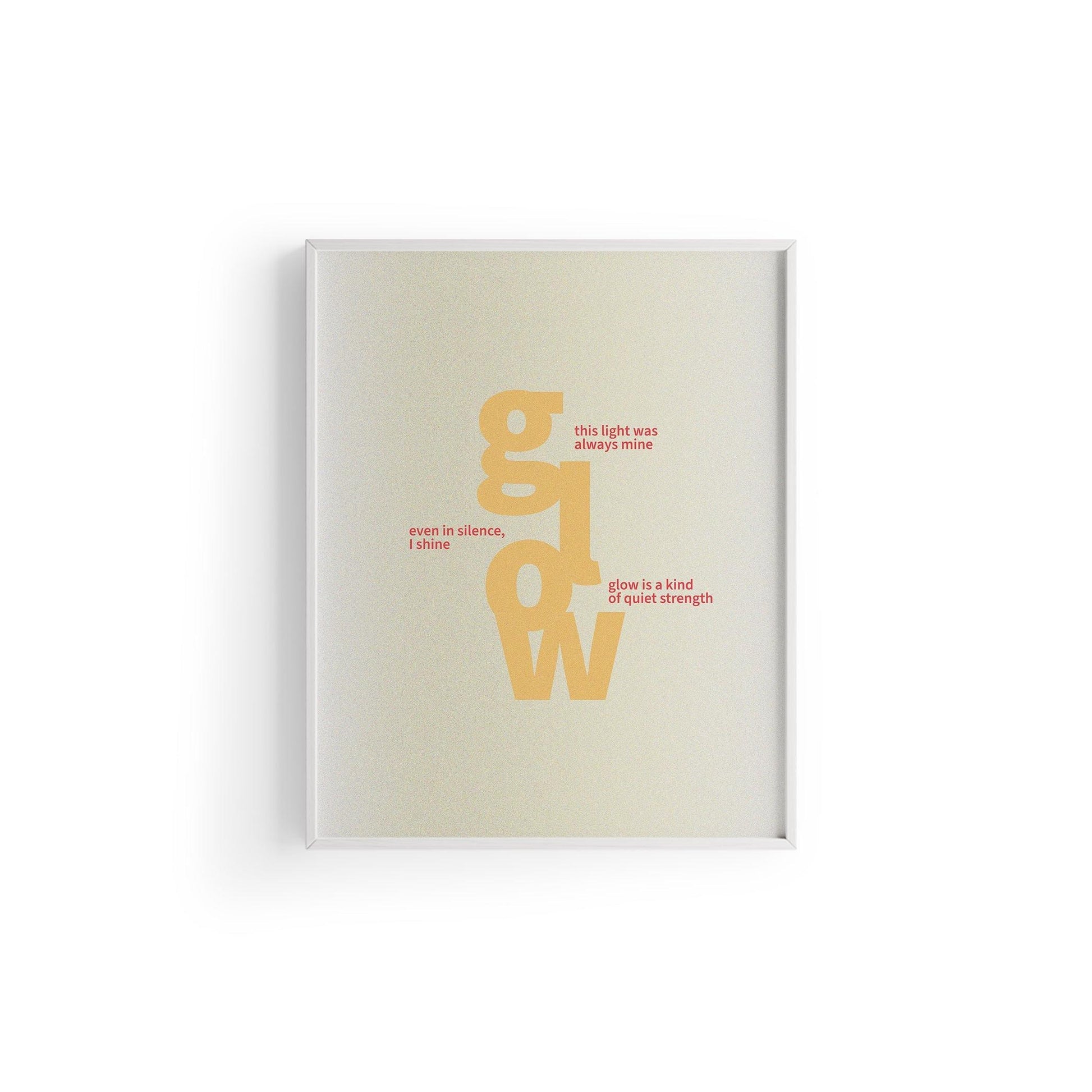 Glow Within | Tipografi Posteri