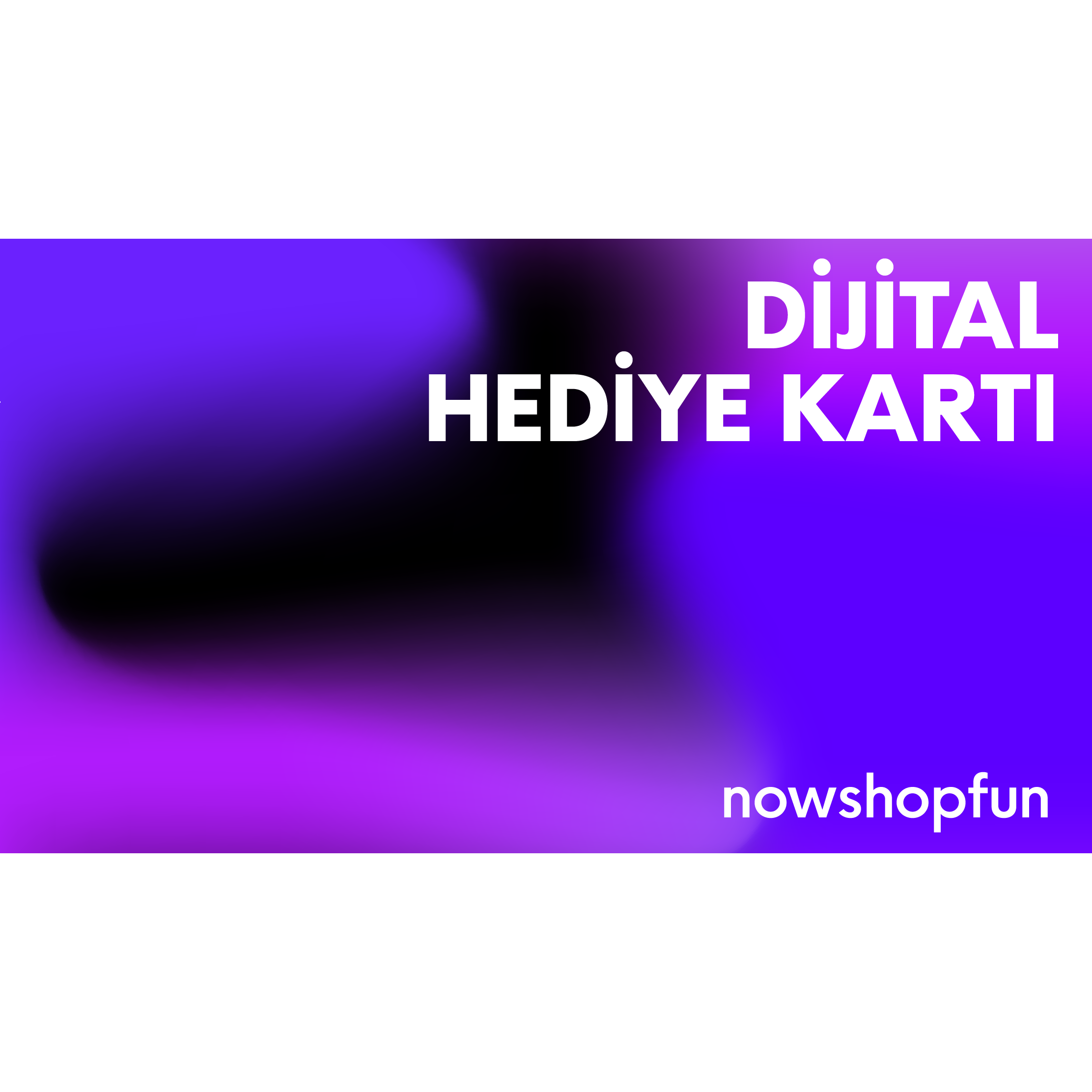 Nowshopfun Hediye Kartı