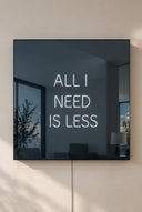 All I Need Is Less Neon Reflekte Cam Neon Aydınlatma