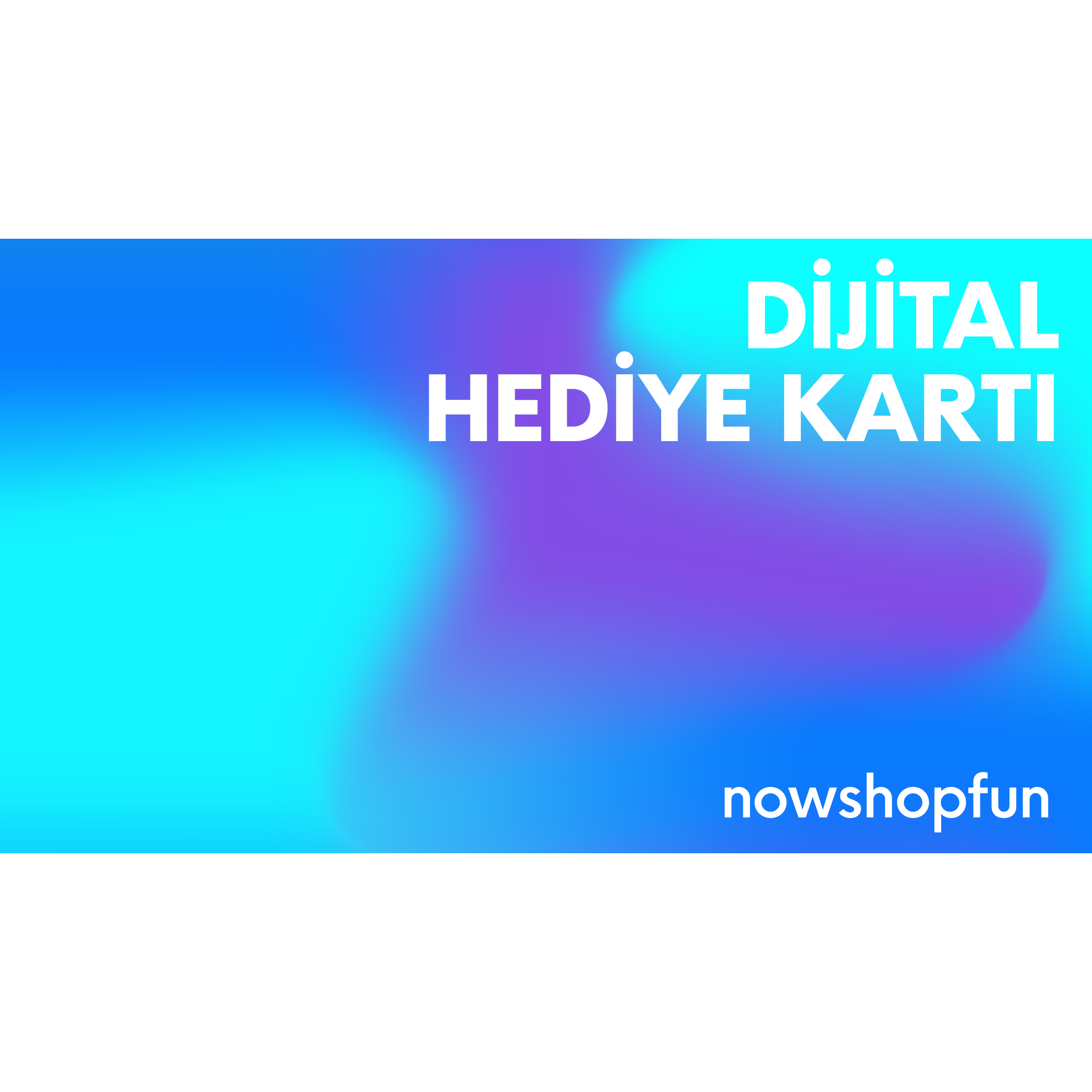 NowShopFun Hediye Kartı